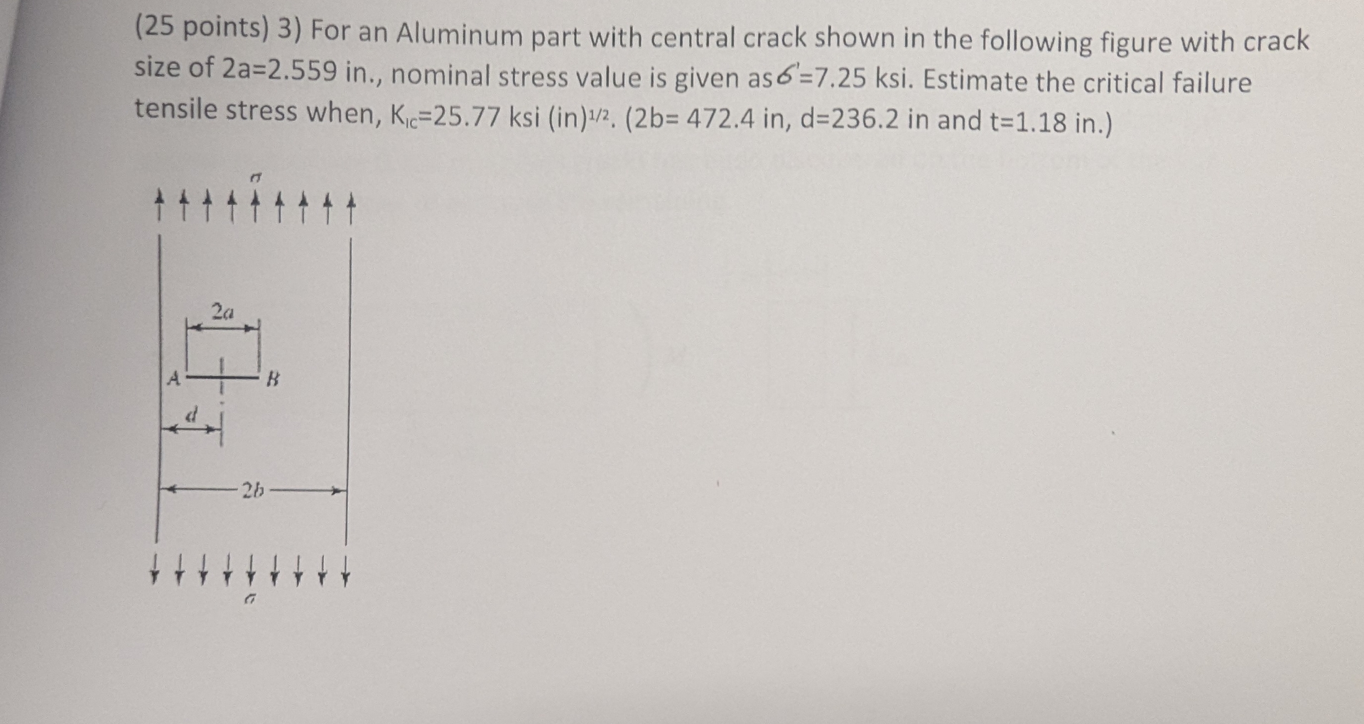 ( 2 5 points ) 3 ) For an Aluminum part with