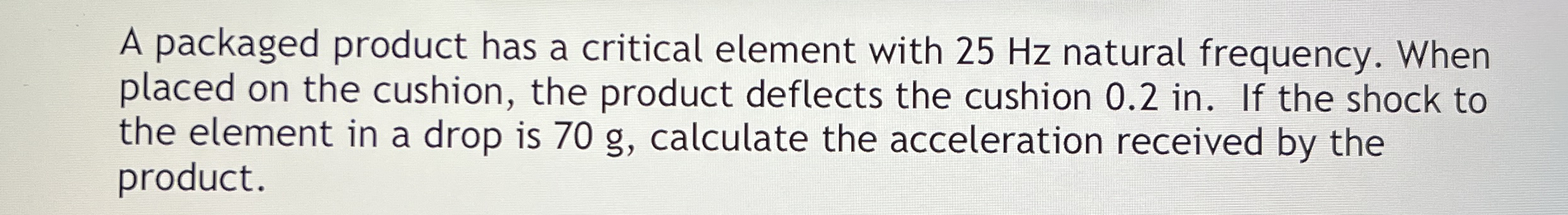 A packaged product has a critical element with 2
