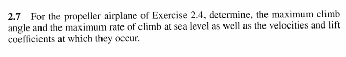 2 . 7 For the propeller airplane of Exercise 2 .