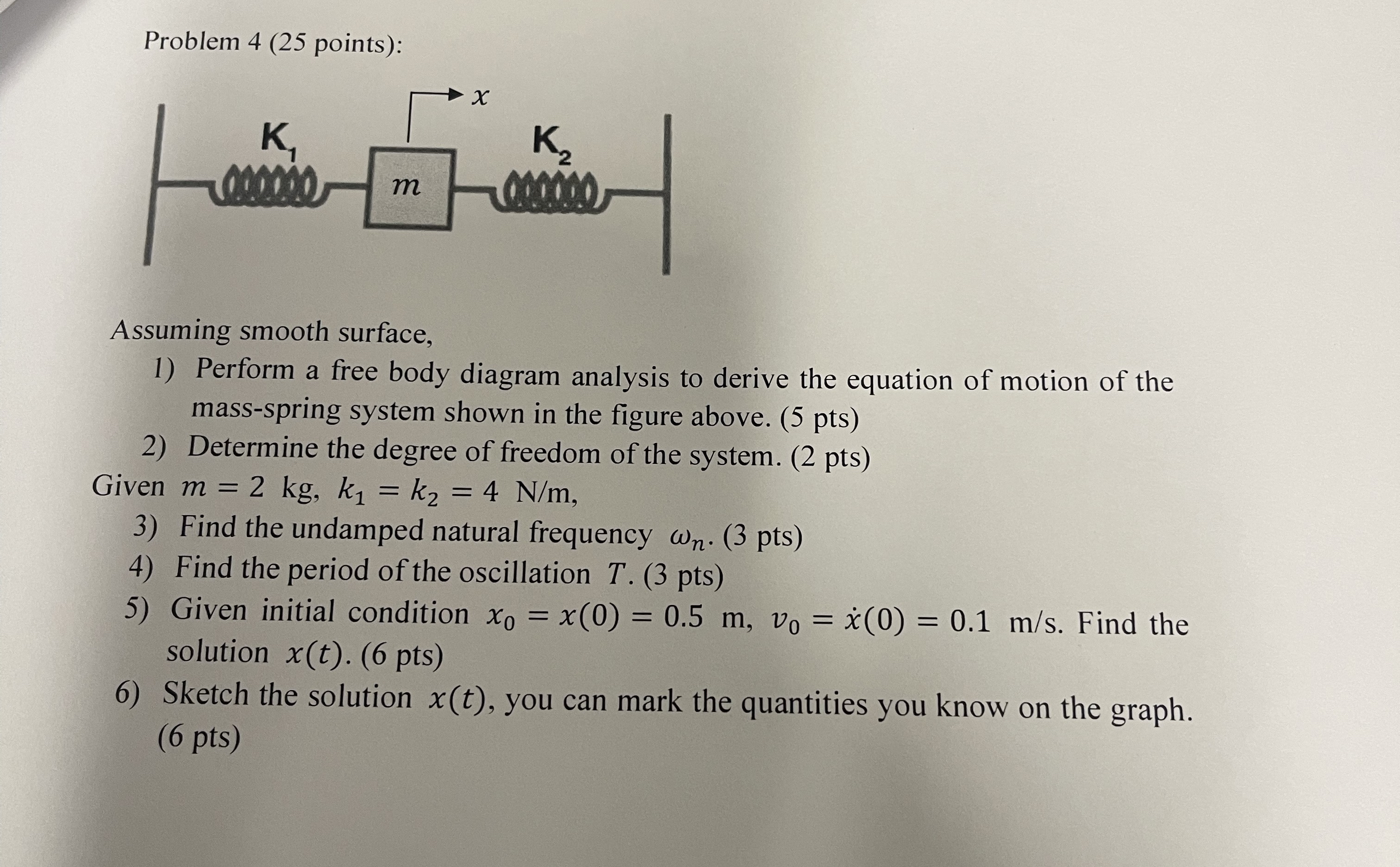 Problem 4 ( 2 5 points ) : Assuming smooth