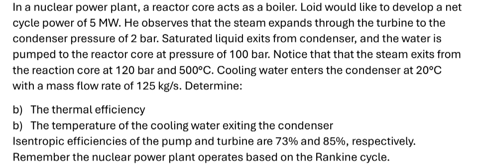 In a nuclear power plant, a reactor core acts as