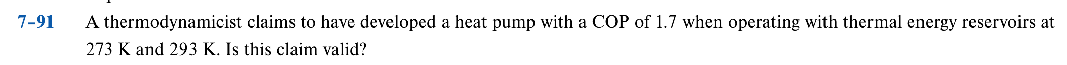 7 - 9 1 A thermodynamicist claims to have