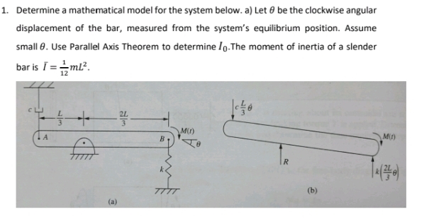 Determine a mathematical model for the system