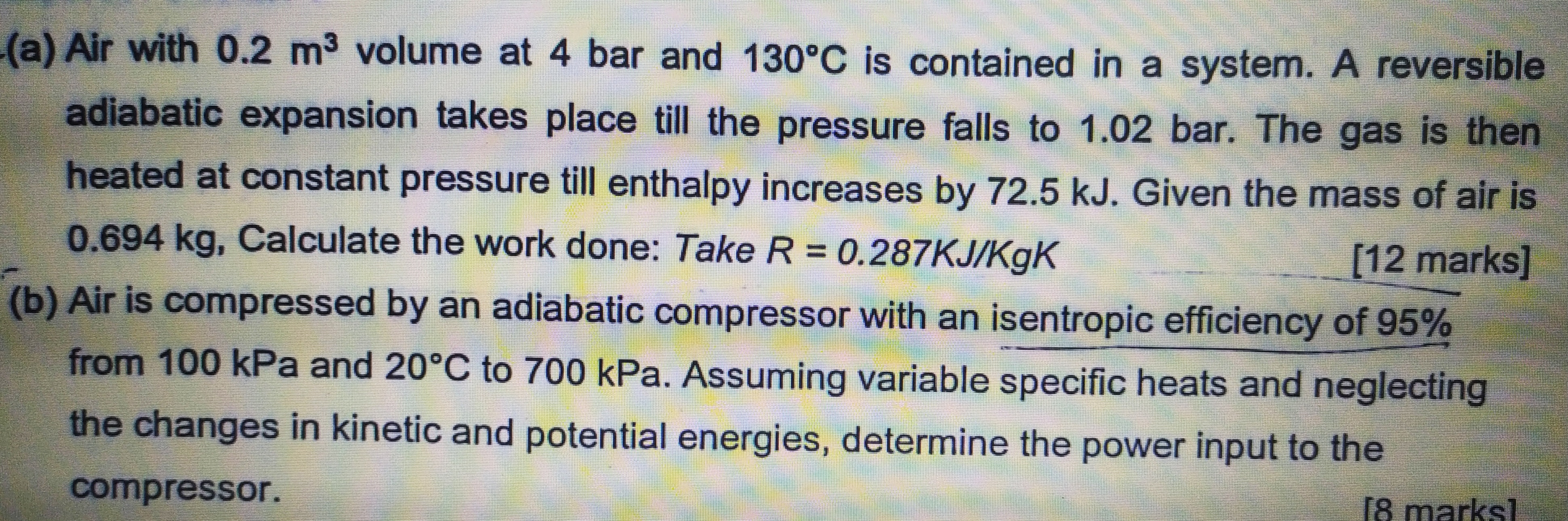 ( a ) Air with 0 . 2 m 3 volume at 4 bar and 1 3