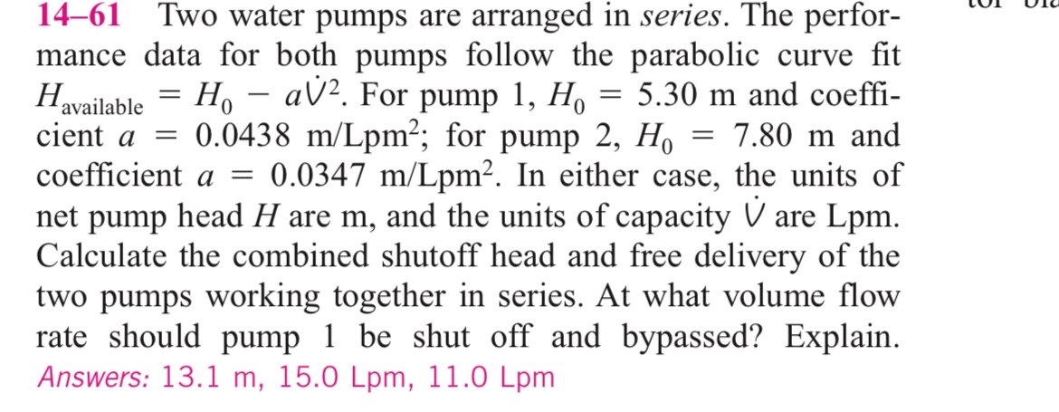 1 4 - 6 1 Two water pumps are arranged in series.