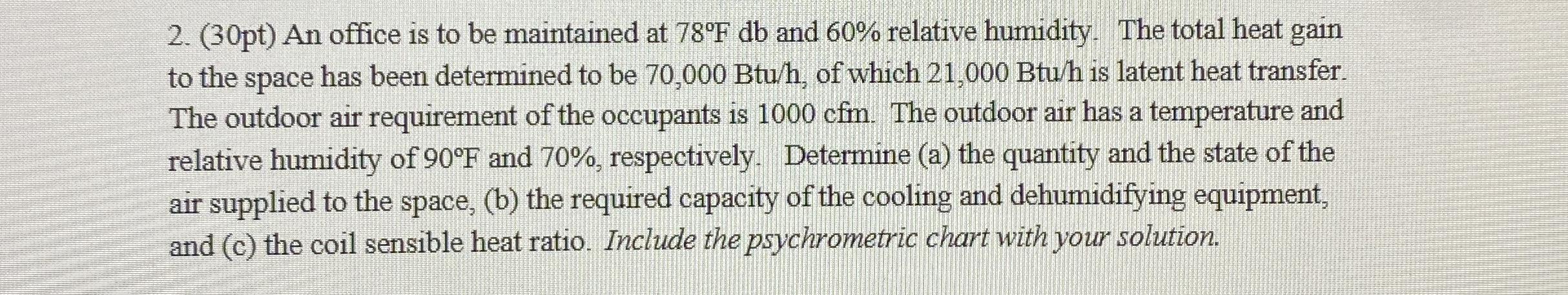( 3 0 pt ) An office is to be maintained at 7 8 F
