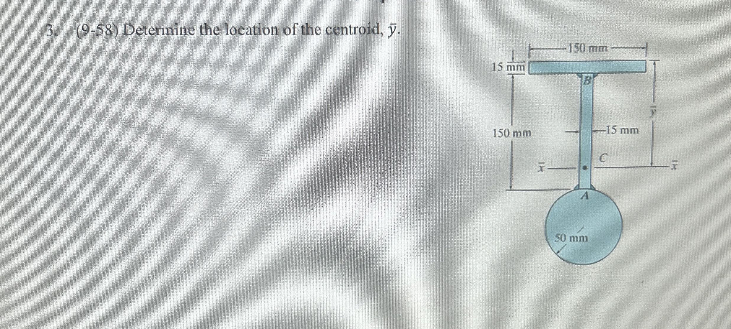( 9 - 5 8 ) Determine the location of the