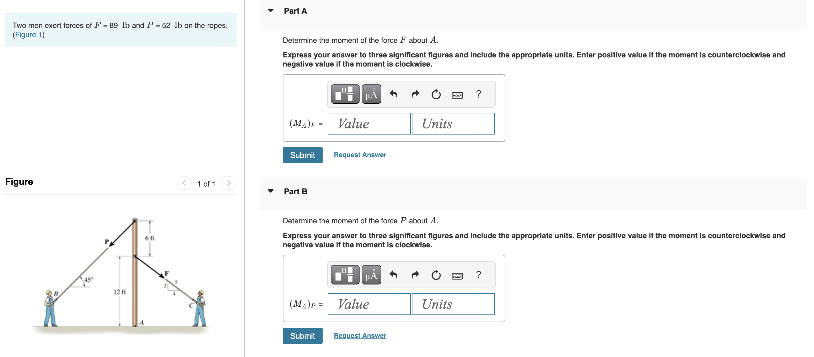 Two men exert forces of F = 8 9 lb and P = 5 2 lb