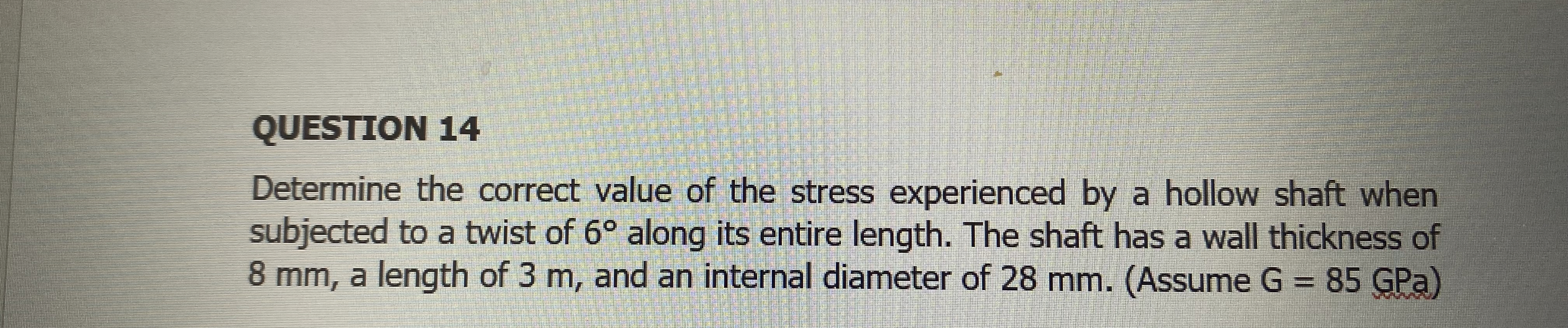 Determine the correct value of the stress
