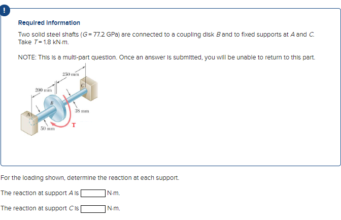 Required Information Two solid steel shafts ( \ (