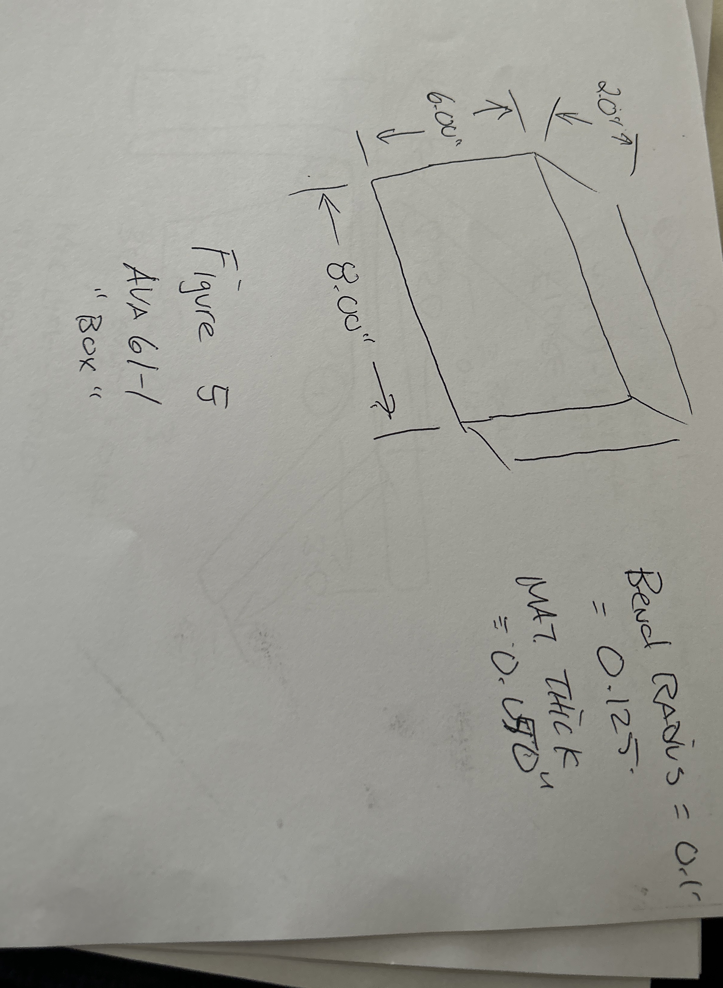 Using drawing # 5 , develop a flat pattern