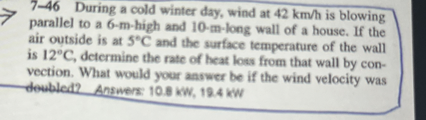 7 - 4 6 During a cold winter day, wind at 4 2 k m