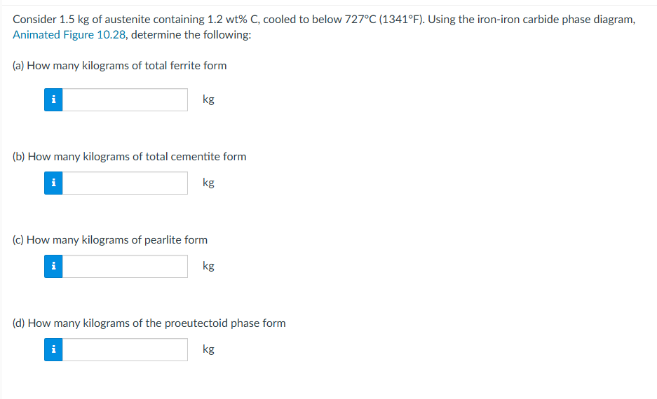 Consider 1 . 5 kg of austenite containing \ ( 1 .