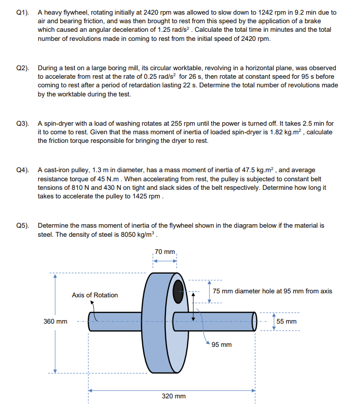 Q 1 ) . A heavy flywheel, rotating initially at 2
