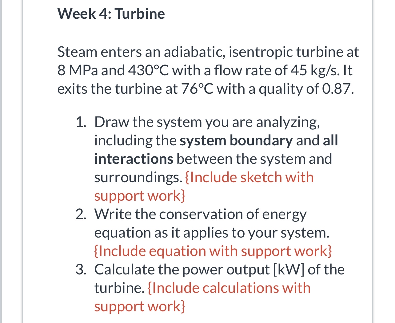 Week 4 : Turbine Steam enters an adiabatic,