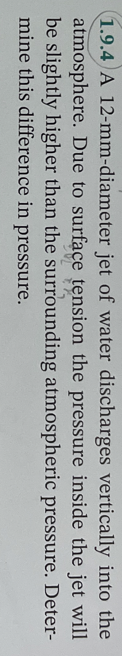 1 . 9 . 4 A 1 2 - mm - diameter jet of water
