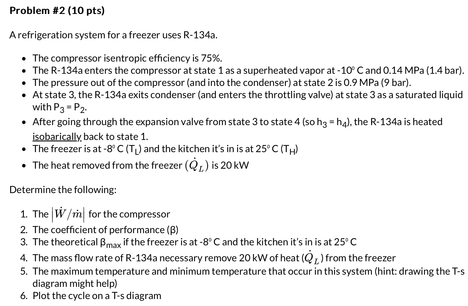Problem # 2 ( 1 0 pts ) A refrigeration system