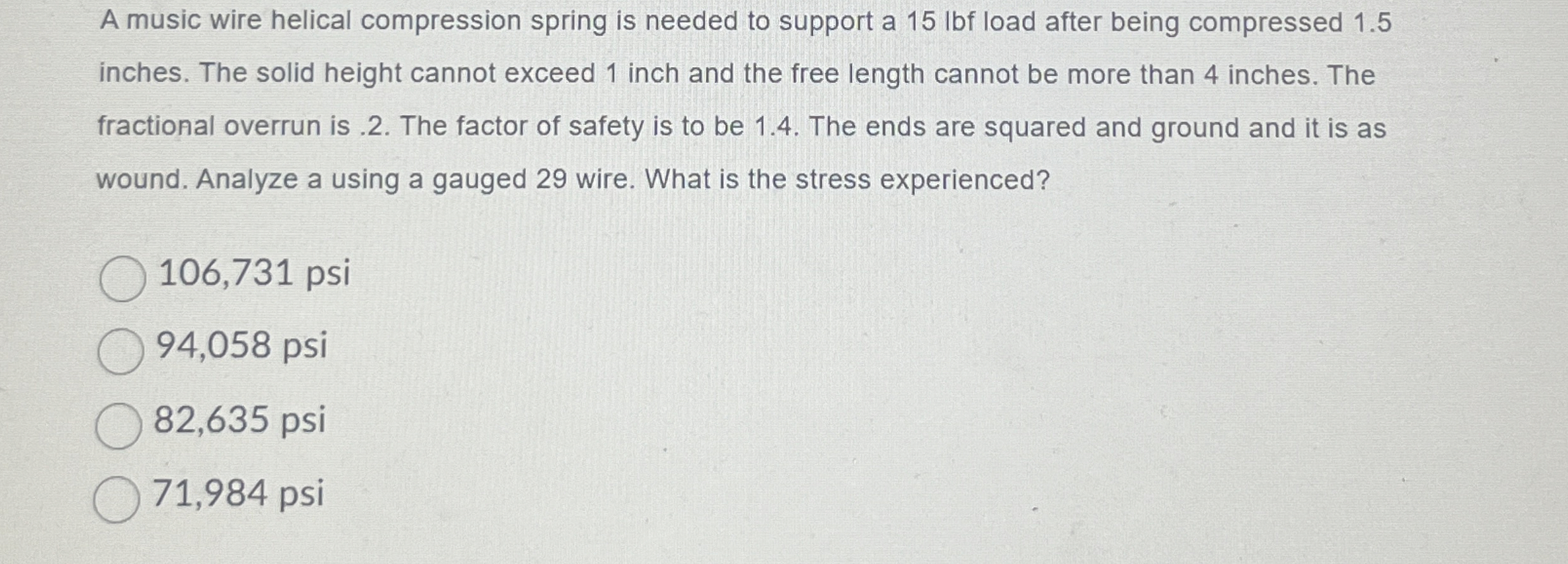 A music wire helical compression spring is needed