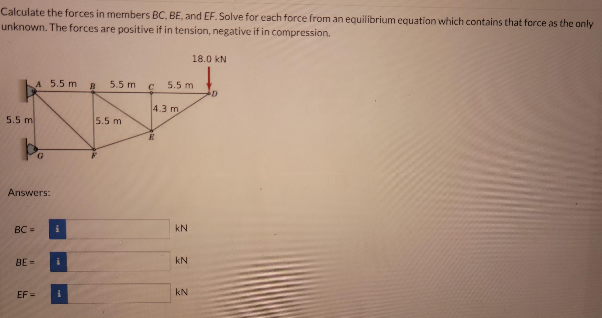 Calculate the forces in members BC , BE , and EF