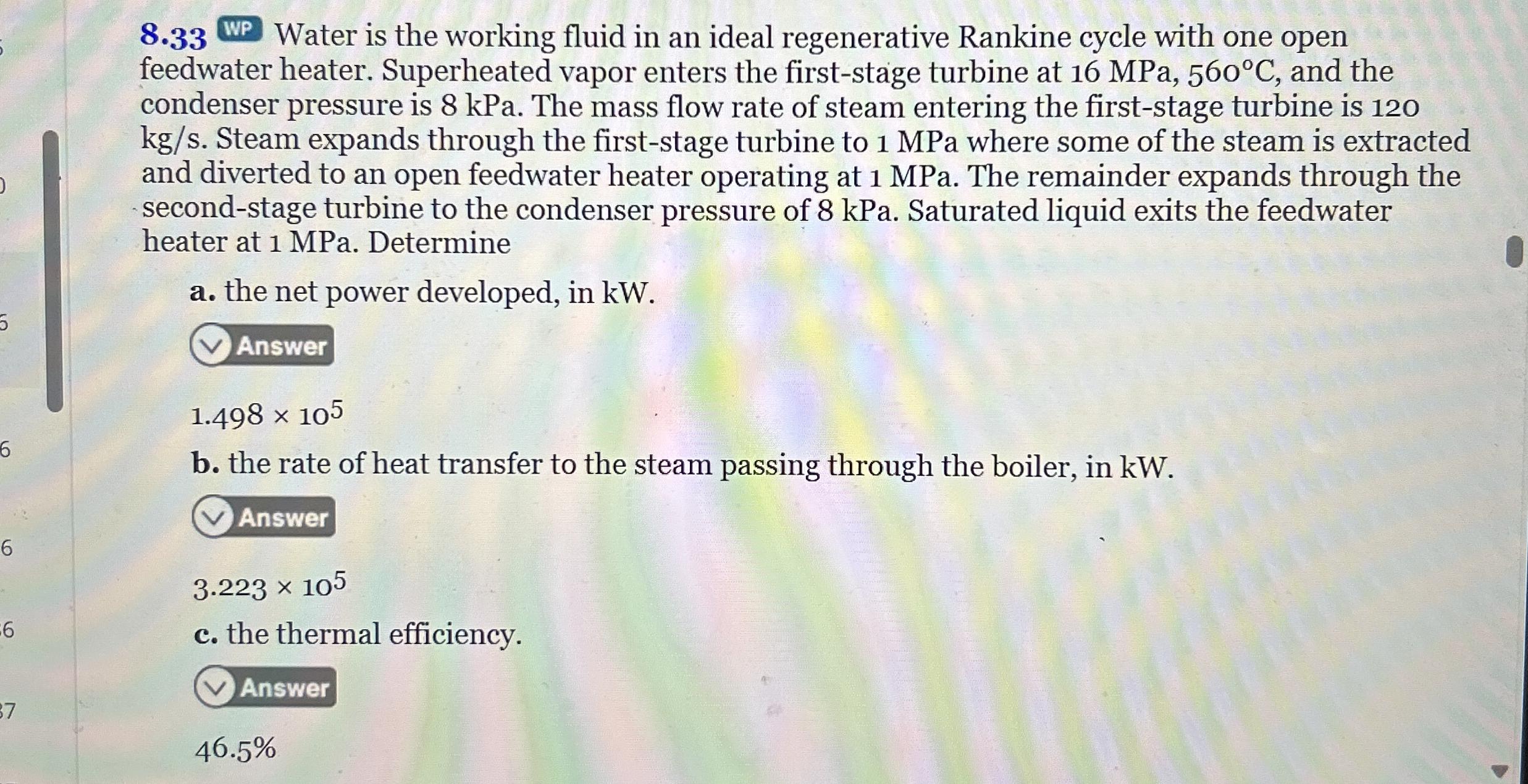 8 . 3 3 WP Water is the working fluid in an ideal