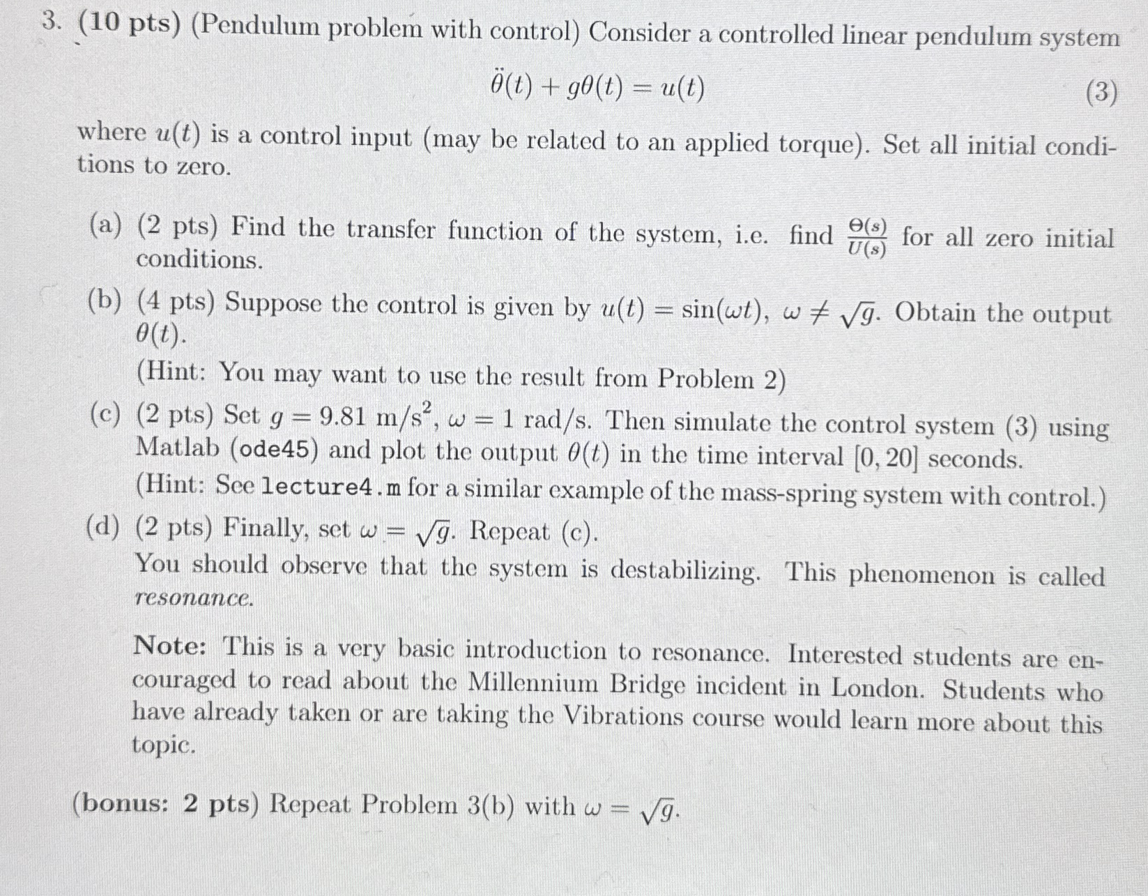 ( 1 0 pts ) ( Pendulum problem with control )