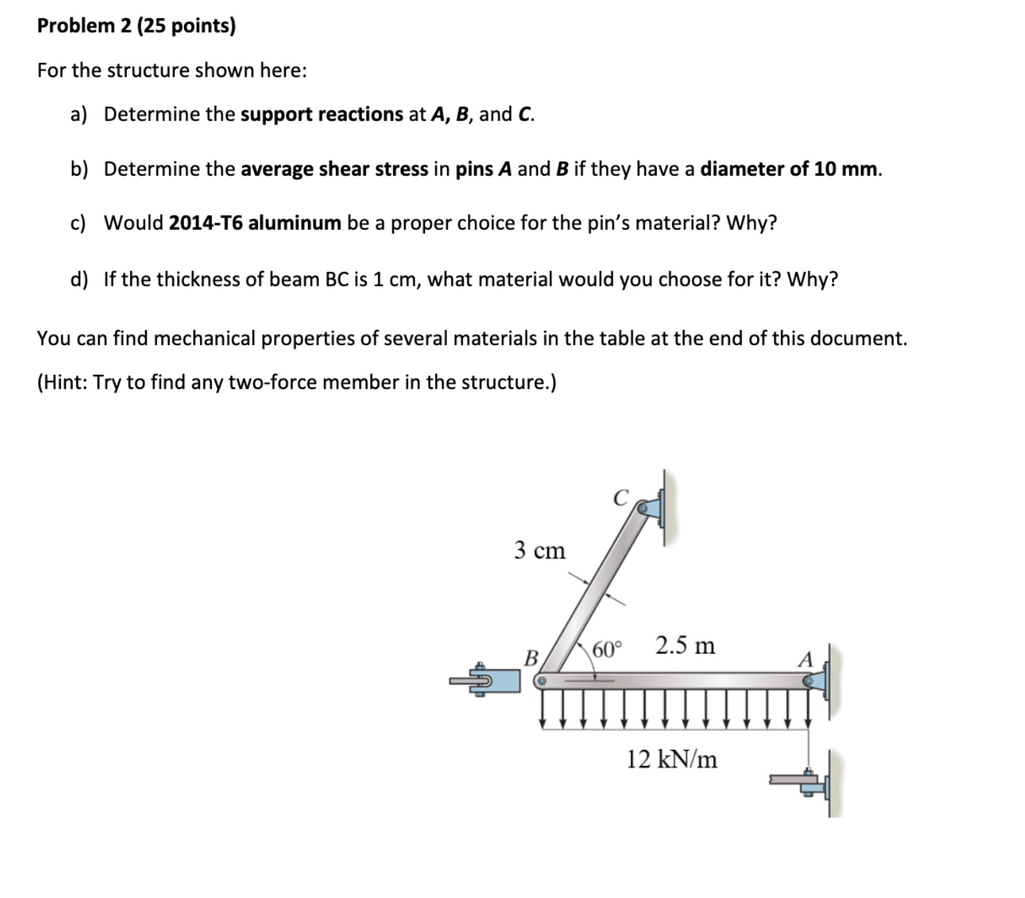 Problem 2 ( 2 5 points ) For the structure shown