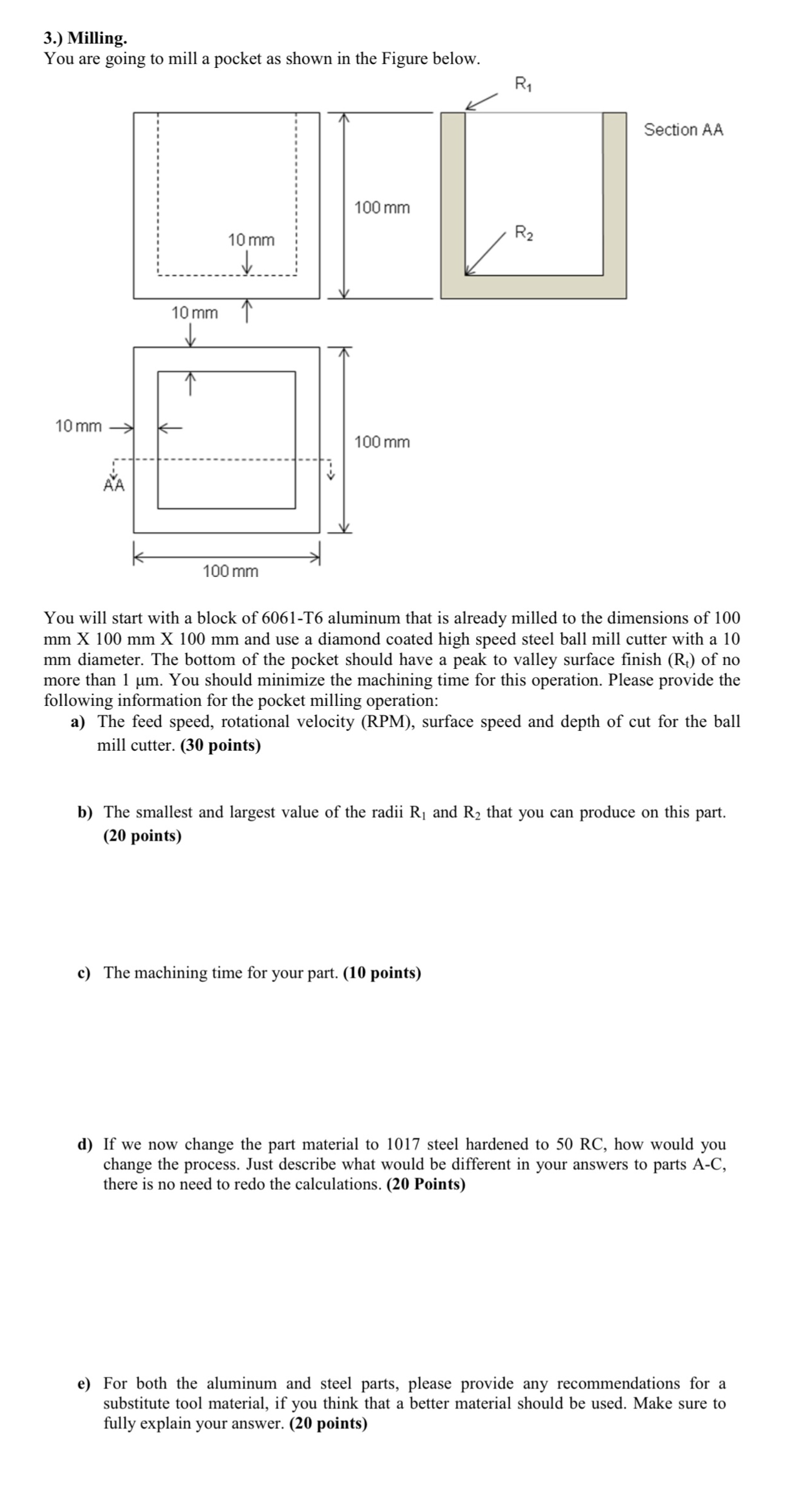 3 . ) Milling. You are going to mill a pocket as