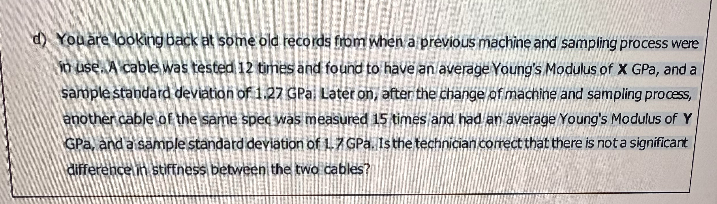 d ) You are looking back at some old records from