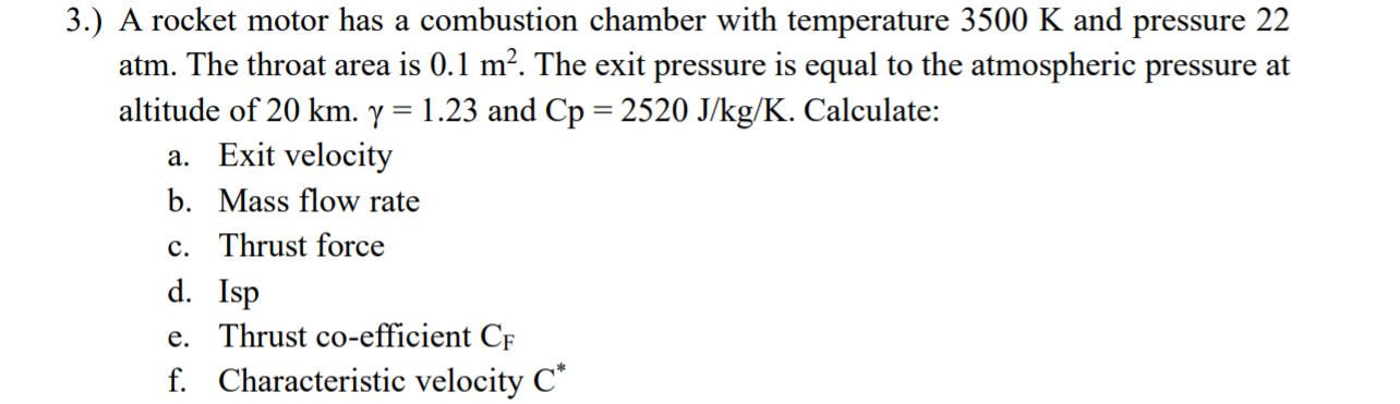 3 . ) A rocket motor has a combustion chamber