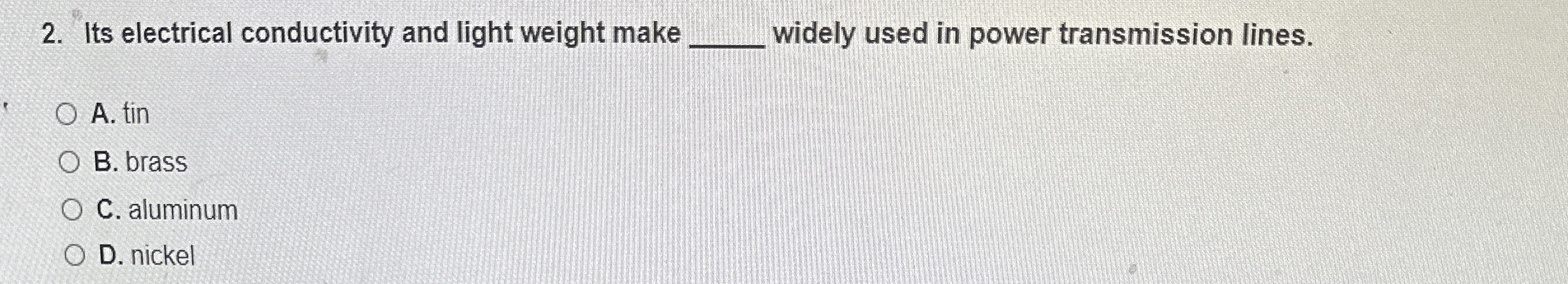 Its electrical conductivity and light weight make