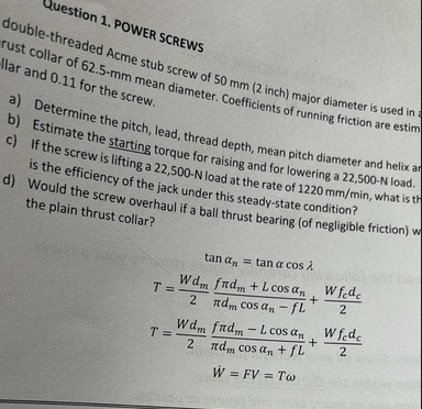 POWER SCREWS A double threaded acme stub screw of