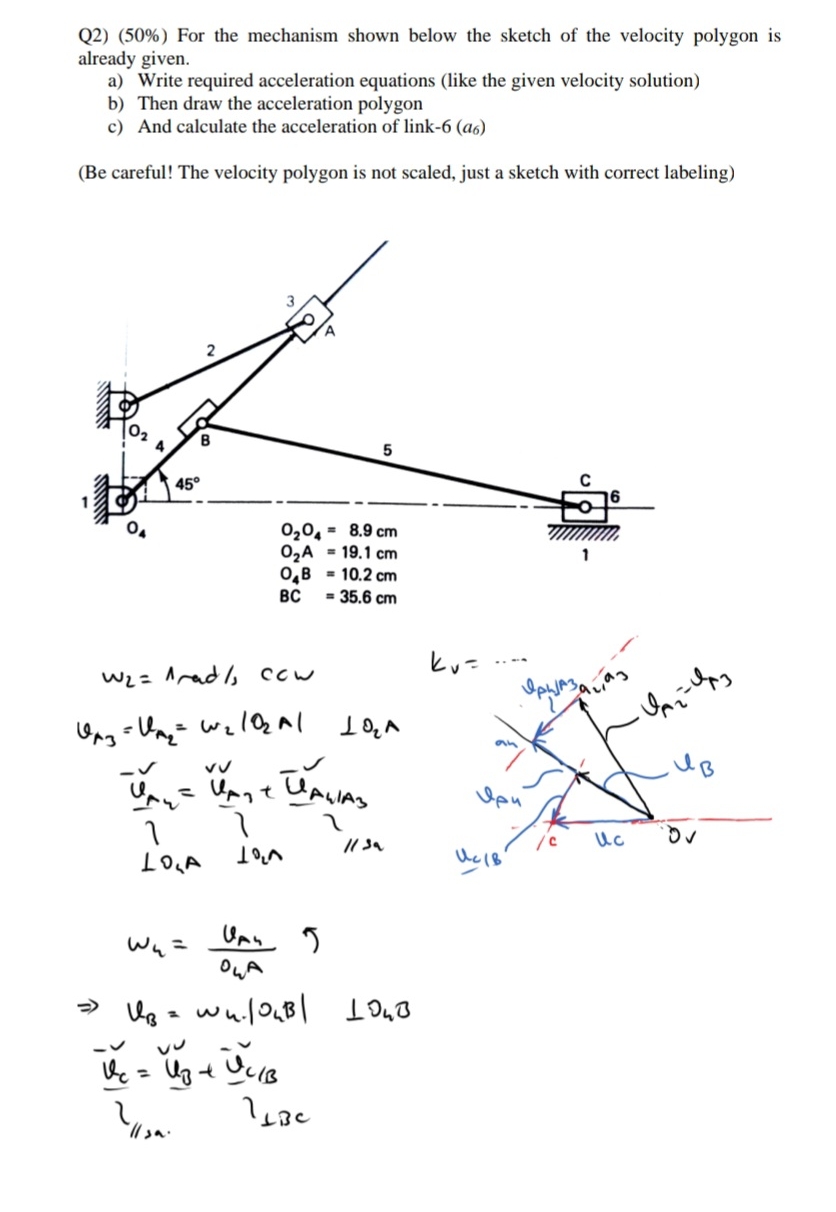 Q 2 ) ( 5 0 % ) For the mechanism shown below the