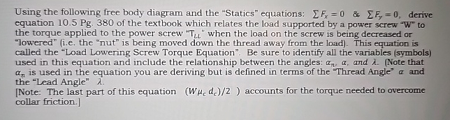 Using the following free body diagram and the