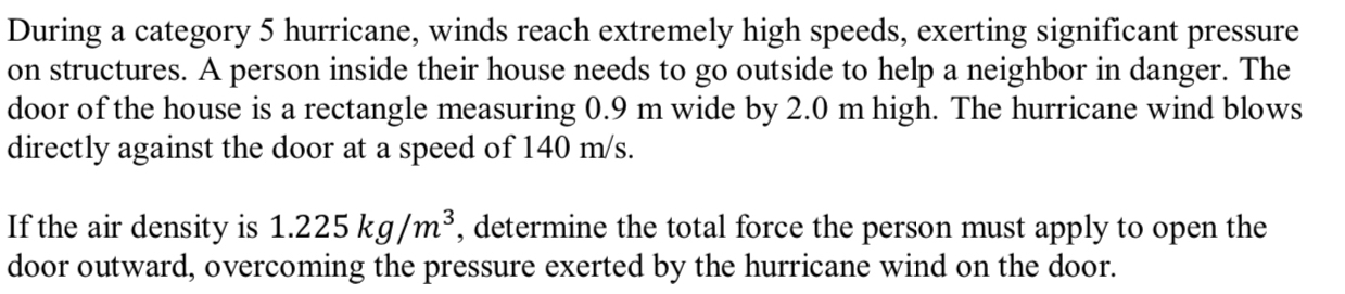 During a category 5 hurricane, winds reach