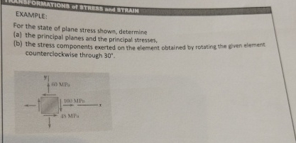 EXAMPLE: For the state of plane stress shown,