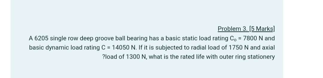 Problem 3 . [ 5 Marks ] A 6 2 0 5 single row deep