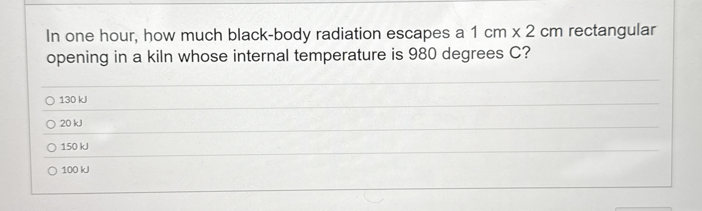 In one hour, how much black - body radiation