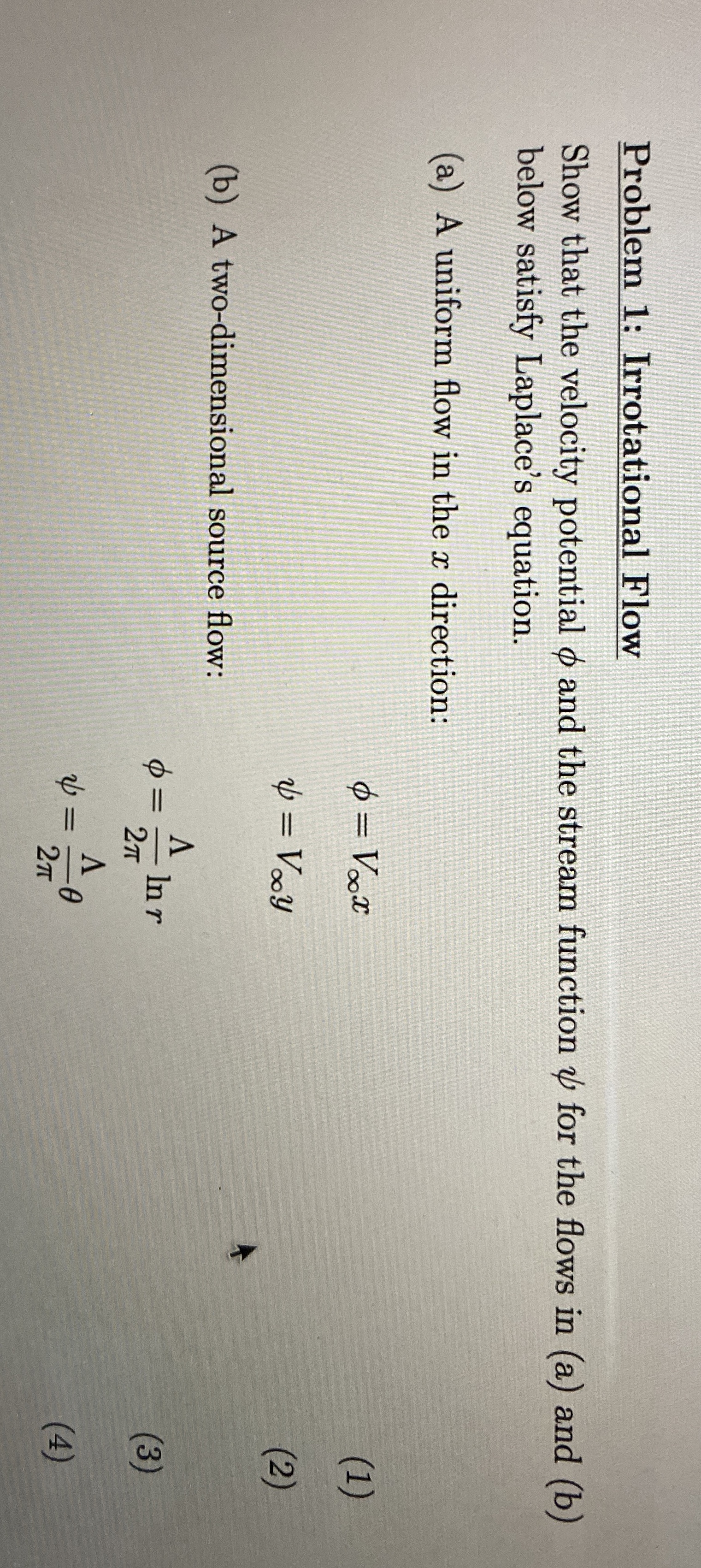 Problem 1 : Irrotational Flow Show that the