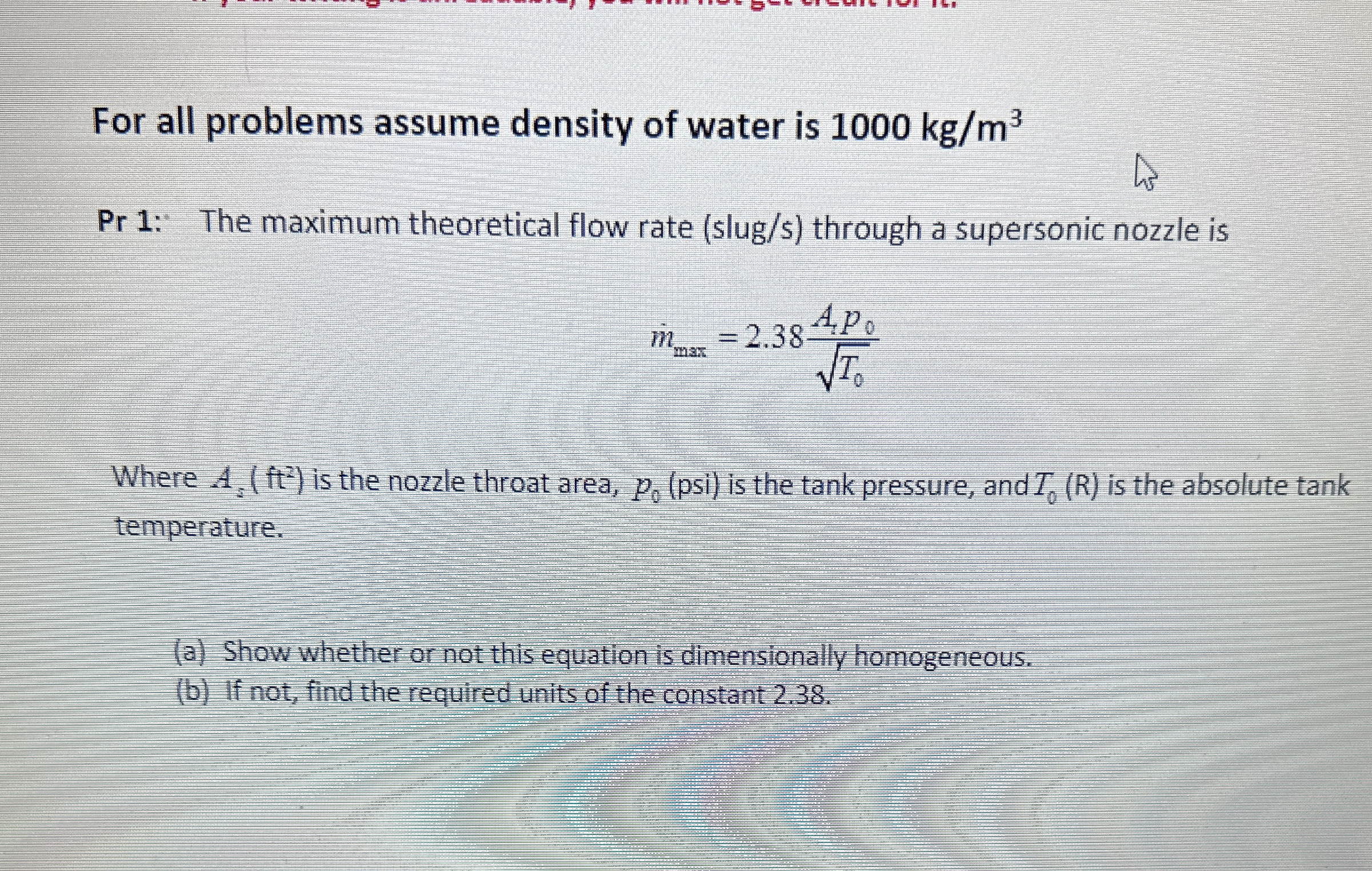For all problems assume density of water is 1 0 0