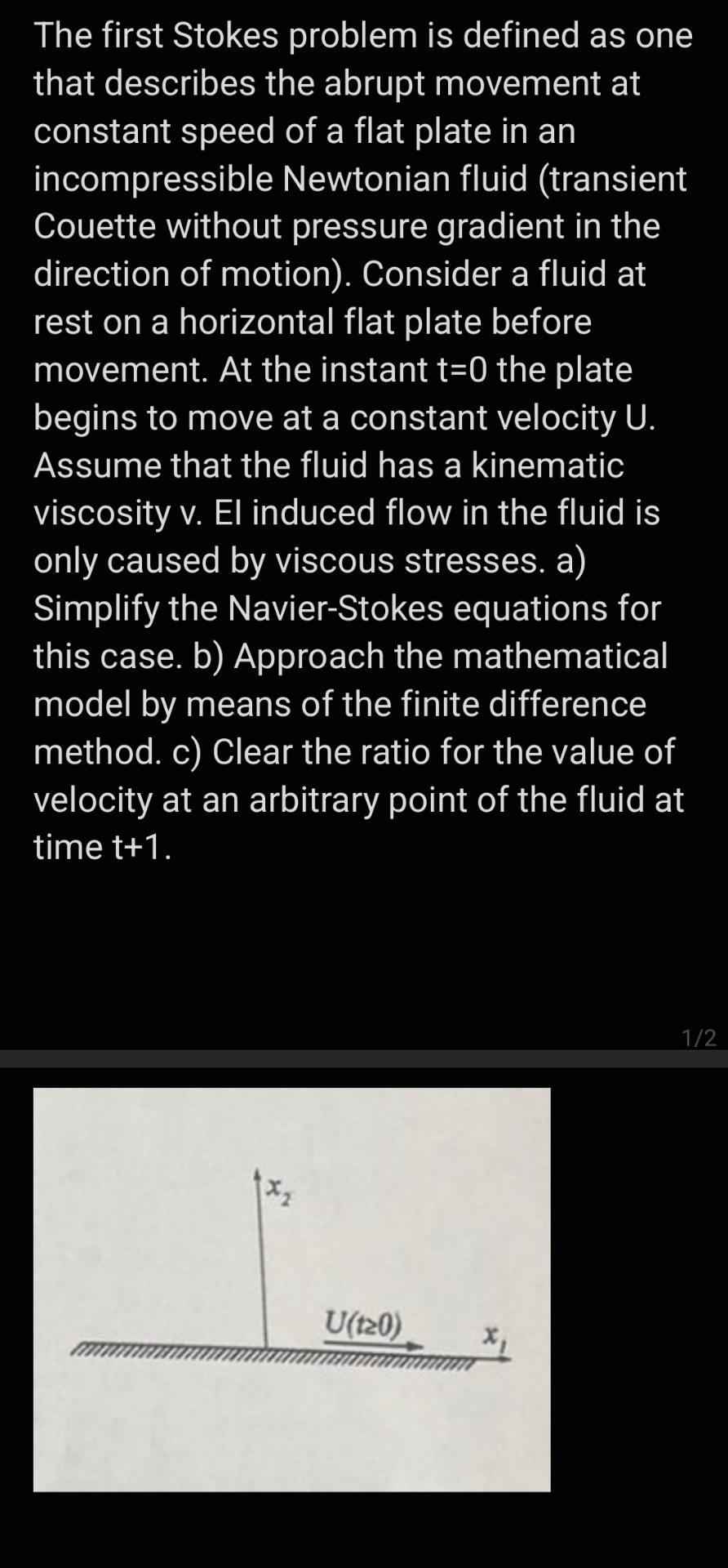 The first Stokes problem is defined as one that