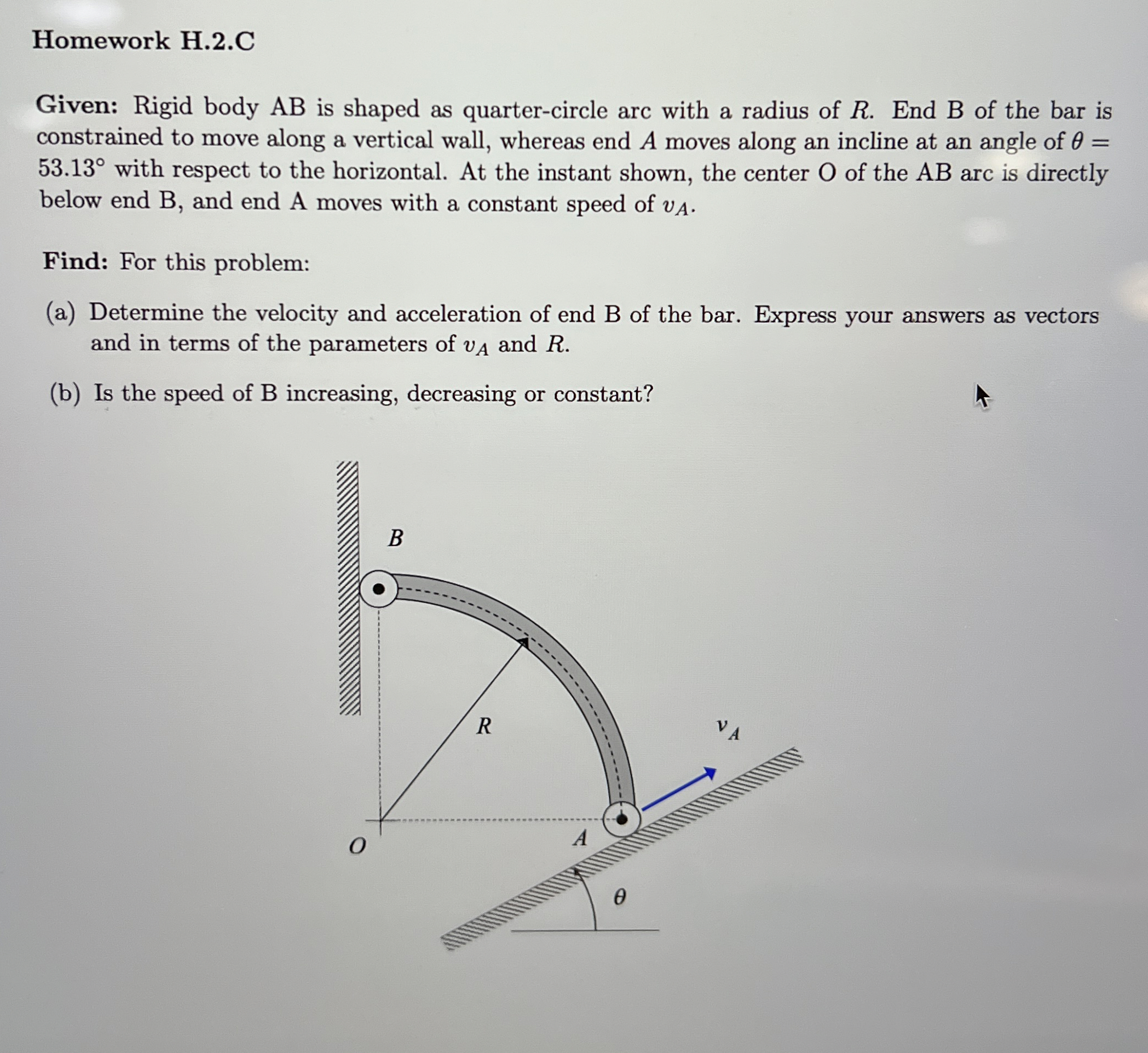 Homework H . 2 . C Given: Rigid body AB is shaped