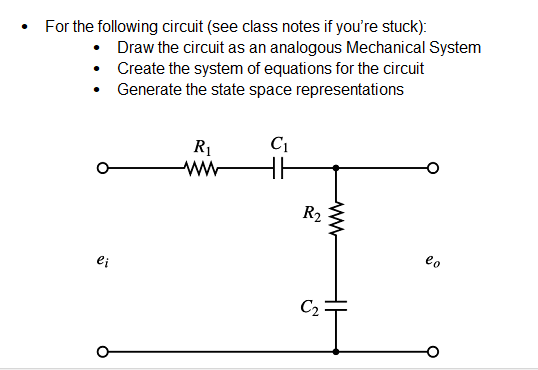 For the following circuit ( see class notes if