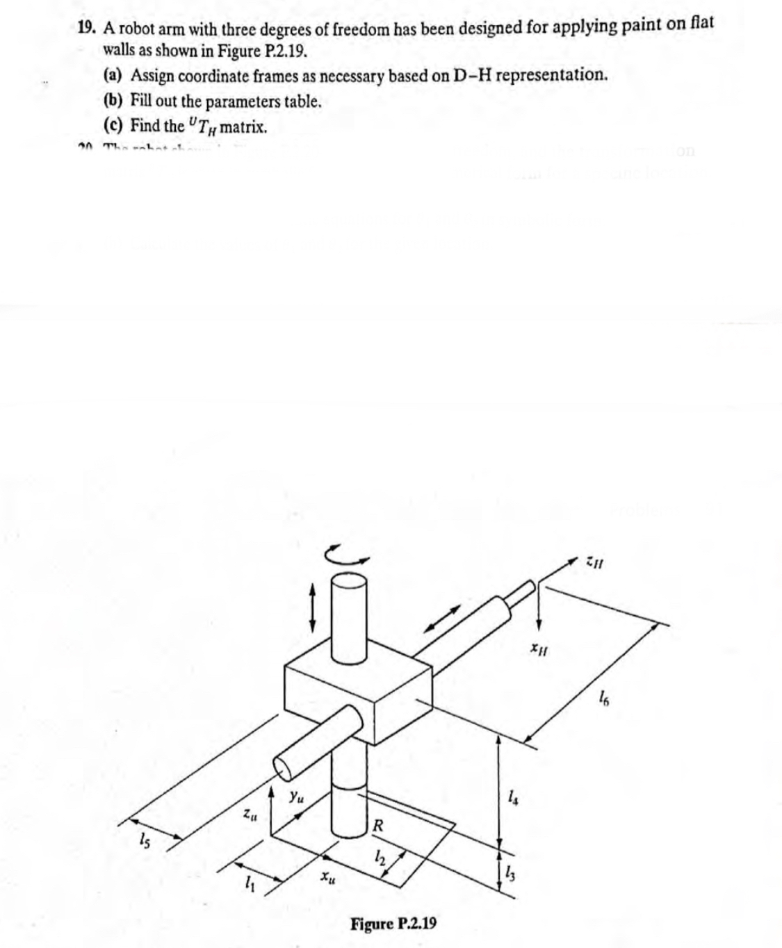 A robot arm with three degrees of freedom has