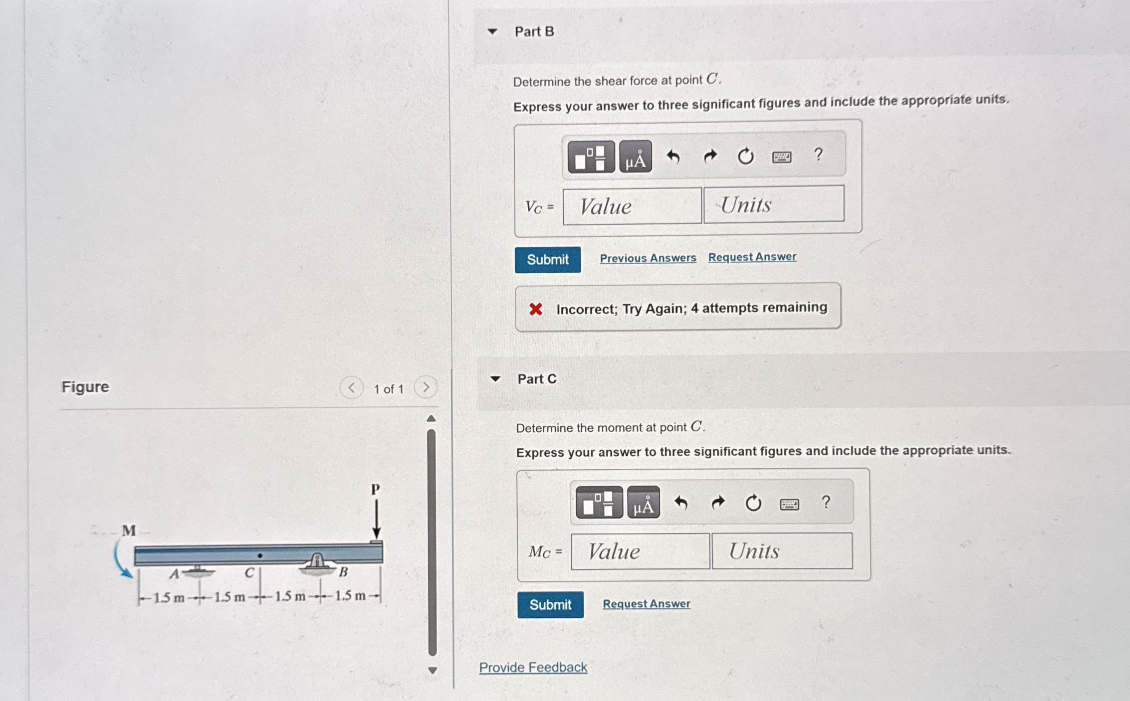 Consider the beam in ( Figure 1 ) . Take that M =