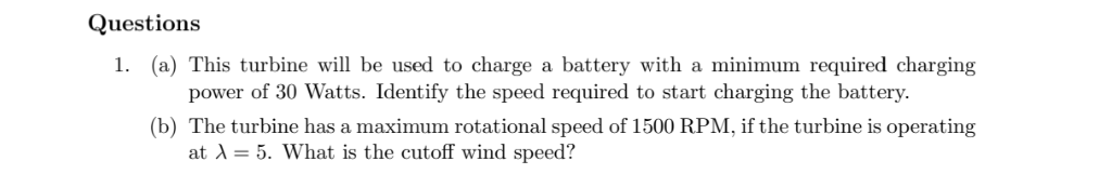 Questions ( a ) This turbine will be used to