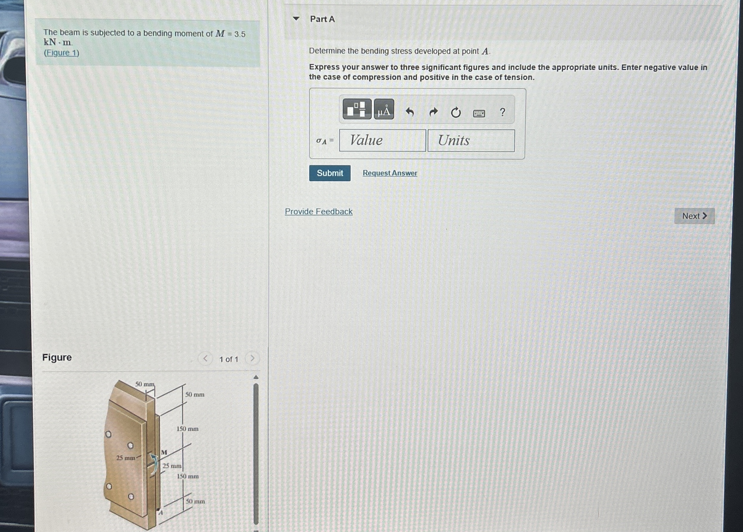 The beam is subjected to a bending moment of M =