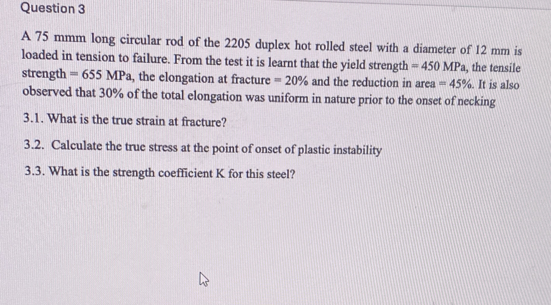 Question 3 A 7 5 mmm long circular rod of the 2 2