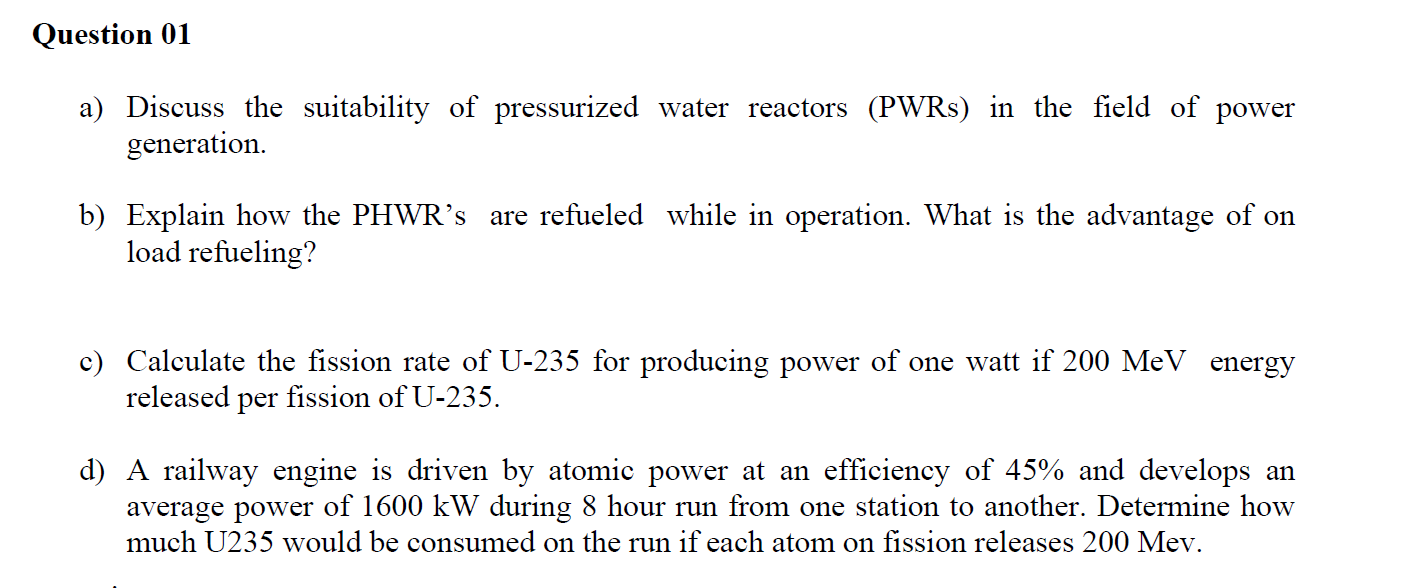 Question 0 1 a ) Discuss the suitability of