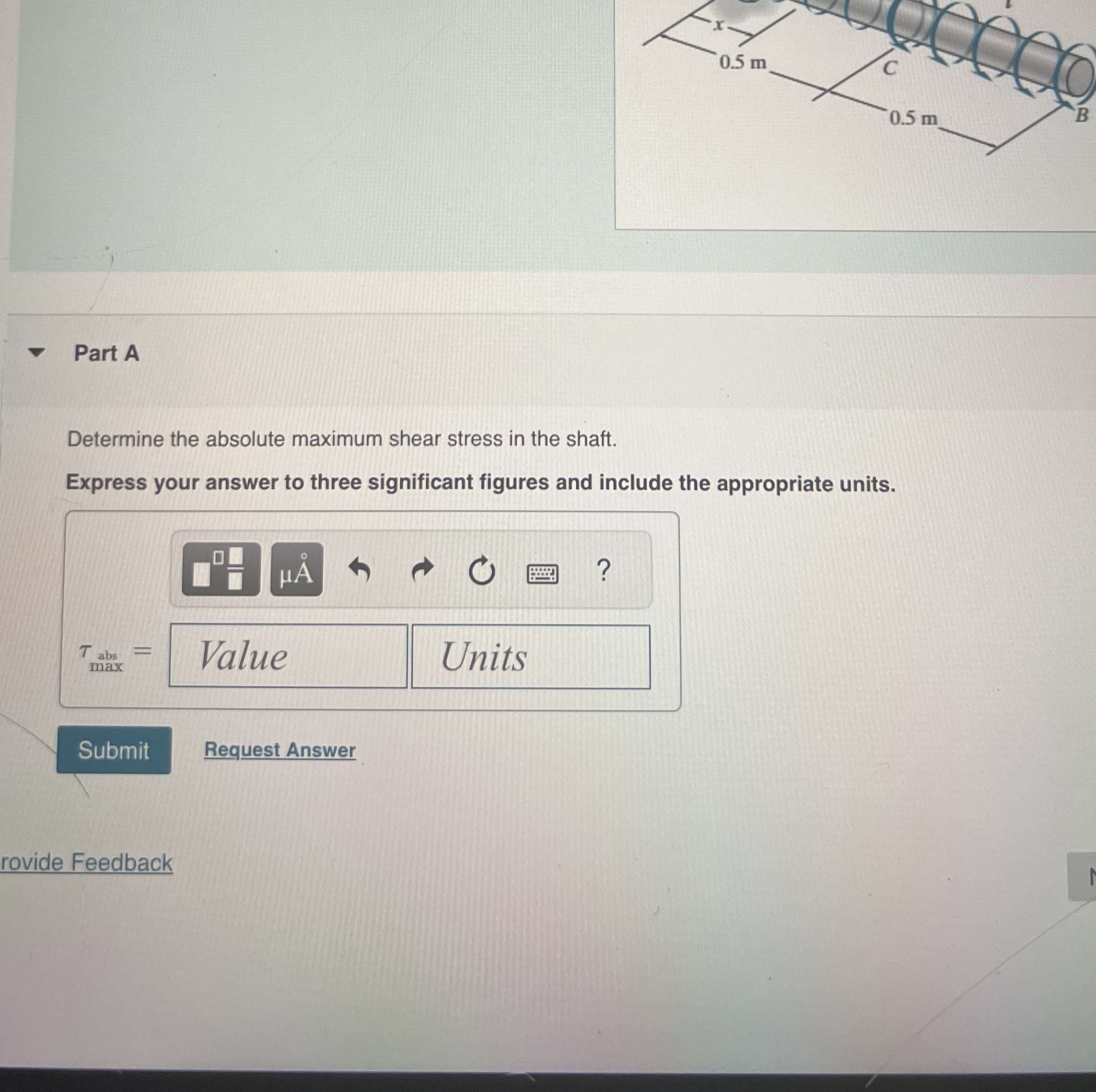Part A Determine the absolute maximum shear