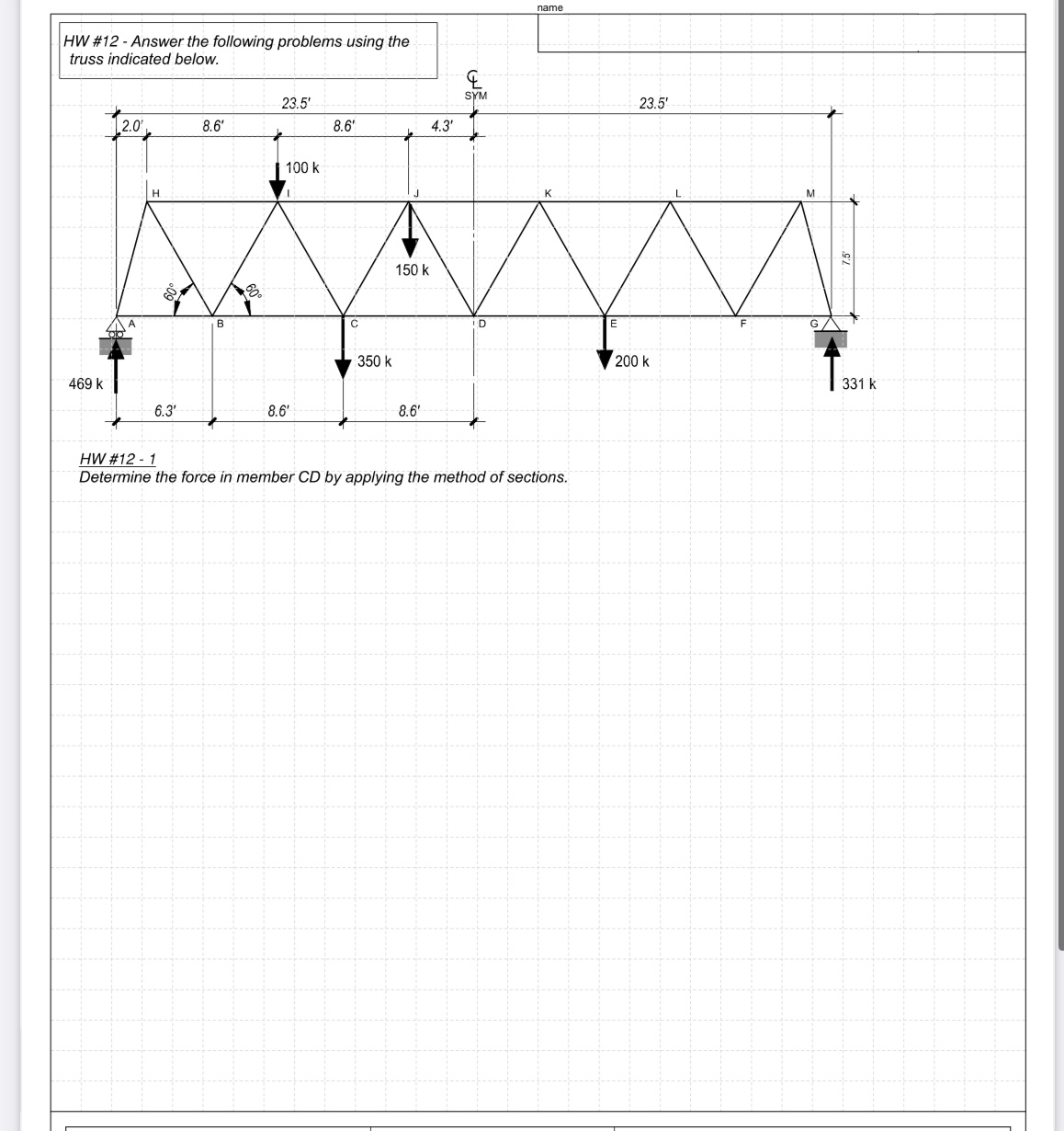name HW # 1 2 - Answer the following problems